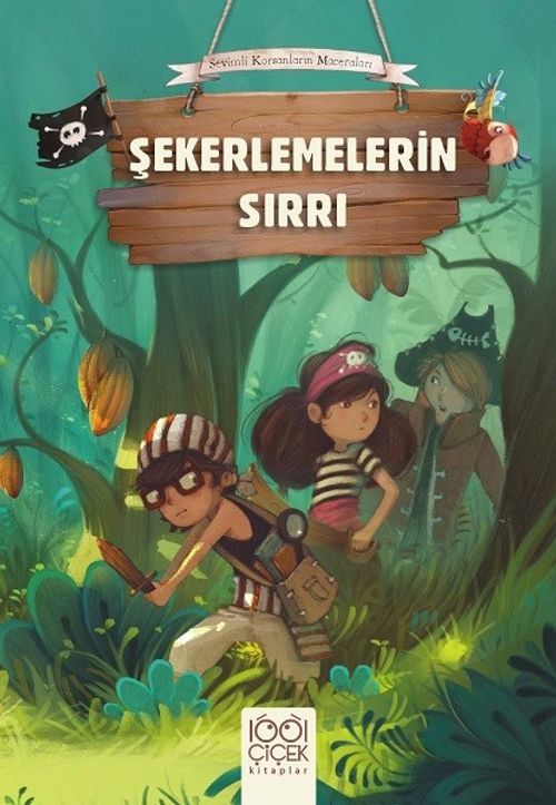 Şekerlemelerin Sırrı / Sevimli Korsanların Maceraları 