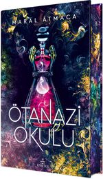 Ötanazi Okulu 2 (Ciltli Özel Baskı)