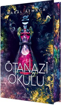 Ötanazi Okulu 2 (Ciltli Özel Baskı)