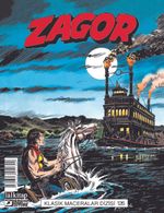 Zagor Klasik Maceralar Cilt: 126 / Missisipi-Zırhlı Vagon-Soyguncular-Mutantın Dönüşü