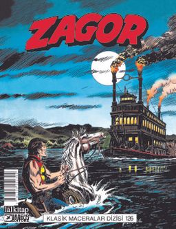 Zagor Klasik Maceralar Cilt: 126 / Missisipi-Zırhlı Vagon-Soyguncular-Mutantın Dönüşü