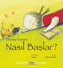 Nasıl Başlar? - Silvana Tavano