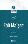 Eb&ucirc; Ma&rsquo;şer / Siyerin &Ouml;nc&uuml;leri 7