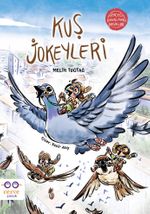 Kuş Jokeyleri / Gerçeği Gıdıklayan Masallar