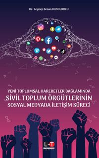 Yeni Toplumsal Hareketler Bağlamında Sivil Toplum Örgütlerinin Sosyal Medyada İletişim Süreci