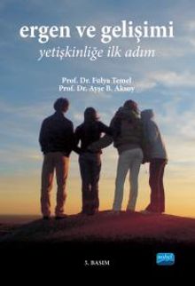 Ergen Gelişimi & Yetişkinliğe İlk Adım