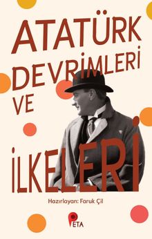 Atatürk Devrimleri ve İlkeleri