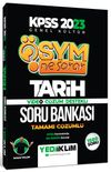 2023 KPSS Genel K&uuml;lt&uuml;r &Ouml;sym Ne Sorar Tarih Tamamı &Ccedil;&ouml;z&uuml;ml&uuml; Soru Bankası