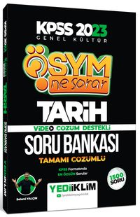 2023 KPSS Genel Kültür Ösym Ne Sorar Tarih Tamamı Çözümlü Soru Bankası 
