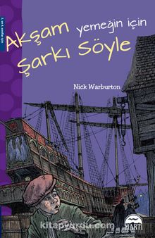 Akşam Yemeğin İçin Şarkı Söyle - Nick Warburton