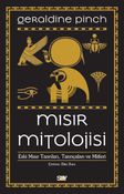 Mısır Mitolojisi & Eski Mısır Tanrıları, Tanrıçaları ve Mitleri