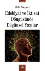 Edebiyat ve İktisat Döngüsünde Düşünsel Yazılar