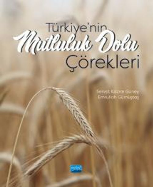 Türkiye'nin Mutluluk Dolu Çörekleri