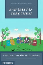 Hızırzade Mehmet Fevzî Efendi Baharistan Tercümesi