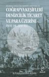 Coğrafya Keşifleri Denizcilik Ticaret ve Para Üzerine / Resimli Kültür Tarihi Defteri III