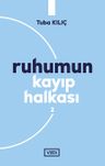 Ruhumun Kayıp Halkası 2