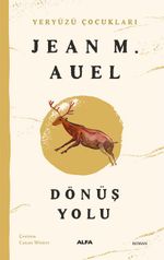 Yeryüzü Çocukları 4: Dönüş Yolu