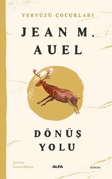 Yeryüzü Çocukları 4: Dönüş Yolu