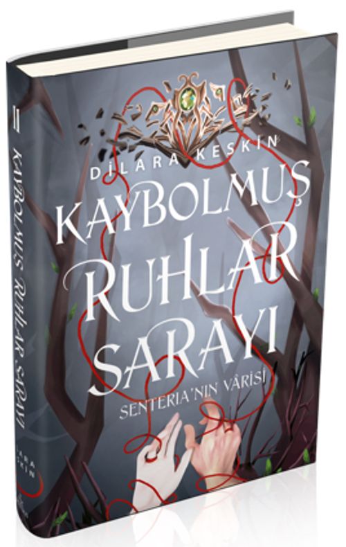 Kaybolmuş Ruhlar Sarayı 2: Senteria'nın Varisi (Ciltli)