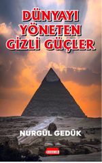 Dünyayı Yöneten Gizli Güçler