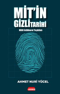 Mit'in Gizli Tarihi & Milli İstihbarat Teşkilatı