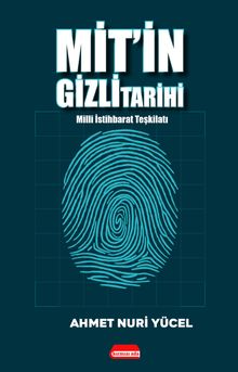 Mit'in Gizli Tarihi & Milli İstihbarat Teşkilatı