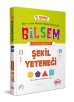 3. Sınıf Bilsem Hazırlık Şekil Yeteneği Tamamı Çözümlü
