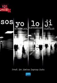 Sosyoloji & Kuramlar, Kavramlar ve Olgular