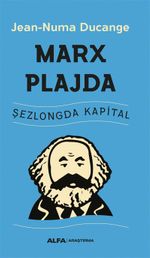 Marx  Plajda / Şezlongda Kapital