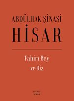 Fahim Bey ve Biz (Ciltli)