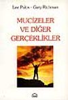 Mucizeler ve Diğer Ger&ccedil;eklikler