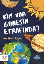 Kim Var Güneşin Etrafında ?