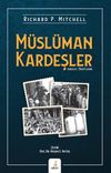 M&uuml;sl&uuml;man Kardeşler & Kuruluş / &Ouml;rg&uuml;tlenme