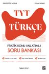 TYT Türkçe Pratik Konu Anlatımlı Soru Bankası