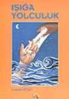 Işığa Yolculuk