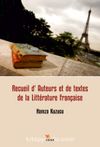Recueil d'Auteurs et de Textes de la Littérature Française