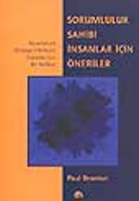 Sorumluluk Sahibi İnsanlar İçin Öneriler