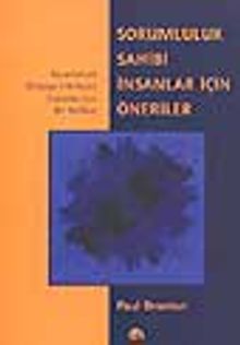 Sorumluluk Sahibi İnsanlar İçin Öneriler