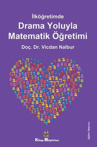 İlköğretimde Drama Oyunlarıyla Matematik Öğretimi