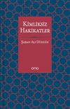 Kimliksiz Hakikatler