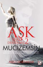 Aşk Sen Demekmiş 2 / Mucizemsin