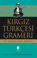 Kırgız Türkçesi Grameri (Ses Bilgisi-Şekil Bilgisi)