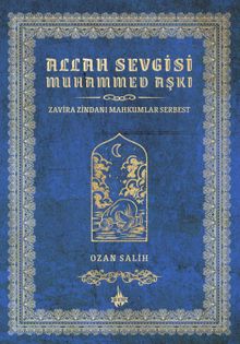 Allah Sevgisi Muhammed Aşkı