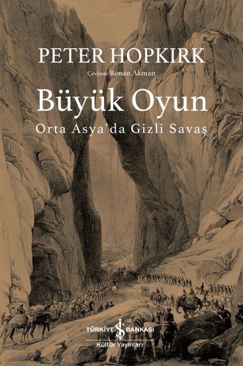 Büyük Oyun & Orta Asya'da Gizli Savaş