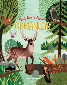 Ormanlar / Hadi Keşfedelim!
