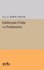 Edebiyatta Üslûp ve Problemleri
