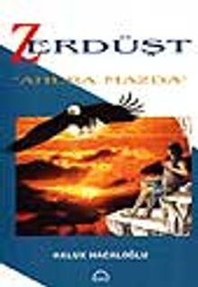 Zerdüşt / "Ahura Mazda"