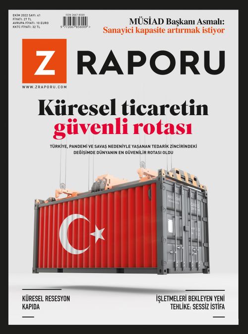 Z Raporu Dergisi Sayı:41 Ekim 2022