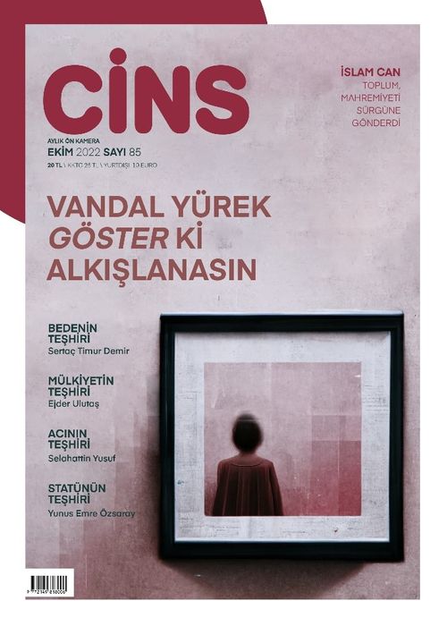 Cins Aylık Kültür Dergisi Sayı:85 Ekim 2022