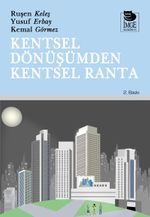 Kentsel Dönüşümden Kentsel Ranta